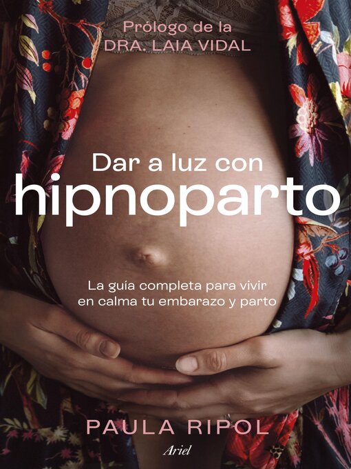Title details for Dar a luz con Hipnoparto by Paula Ripol Meya - Available